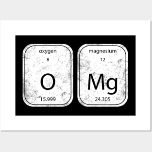 Oh My God Periodic Table Oxygen Magnesium Posters and Art